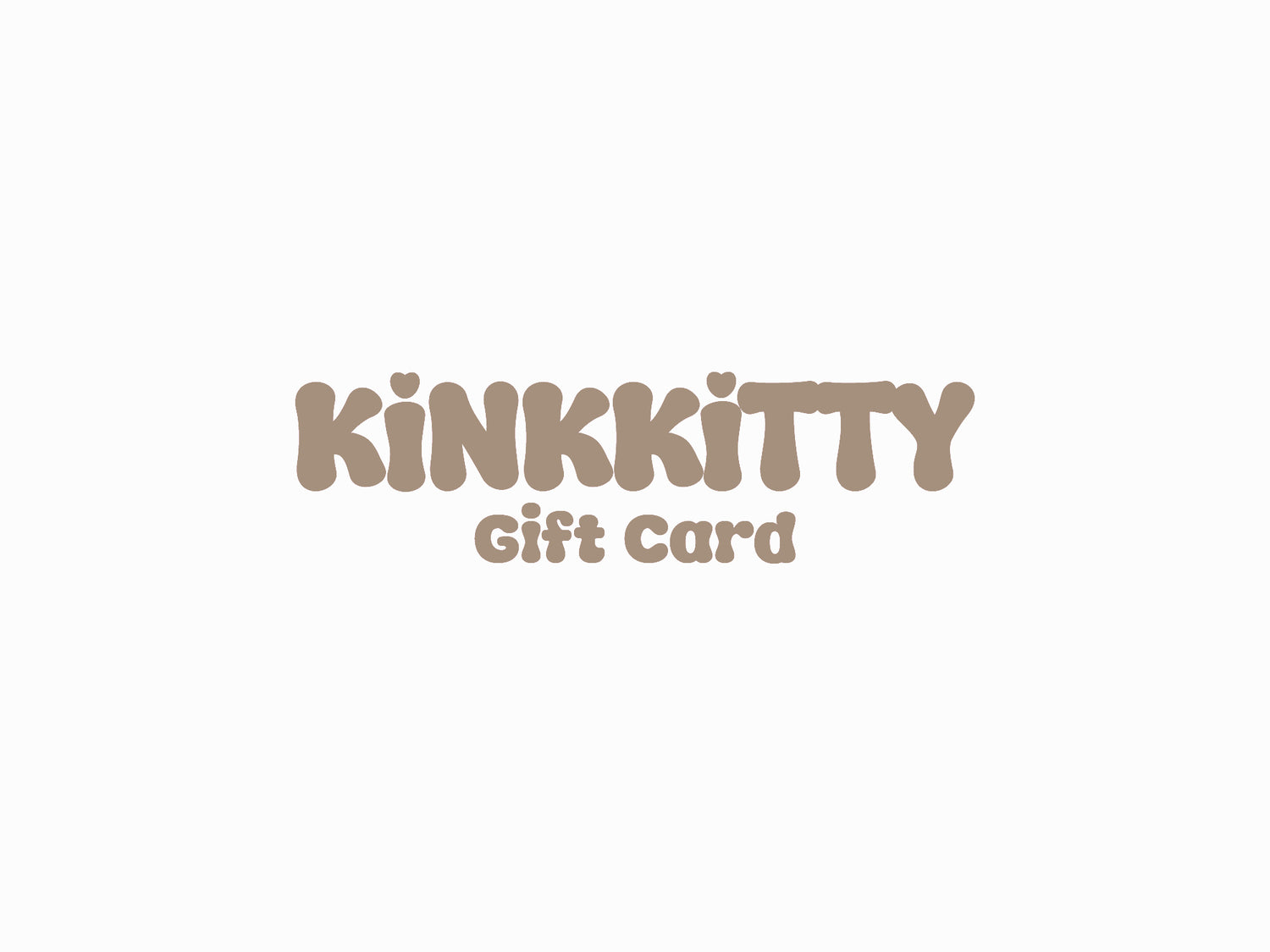 Kinkkitty Gift Card